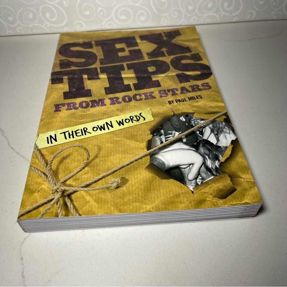 Sex Tips from Rock Stars: In Their Own Words by Miles, Paul Used  Book